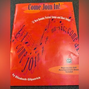 Come join in: 52 new rounds, partner songs & short Songs by:Elizabeth Gilpatrick